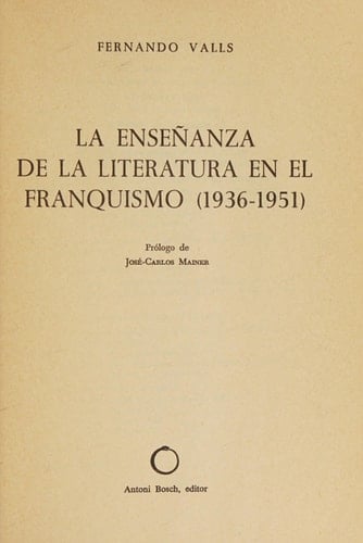 La enseñanza de la literatura en el franquismo (1936-1951)