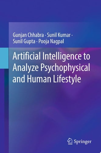 Artificial Intelligence to Analyze Psychophysical and Human Lifestyle