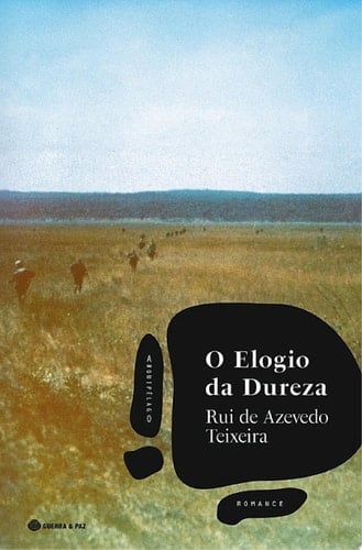 O Elogio da Dureza