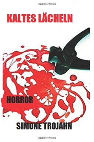 Kaltes Laecheln Horror