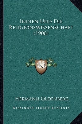 Indien Und Die Religionswissenschaft (1906) (German Edition)