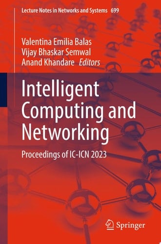 Intelligent Computing and Networking Proceedings of IC-ICN 2023