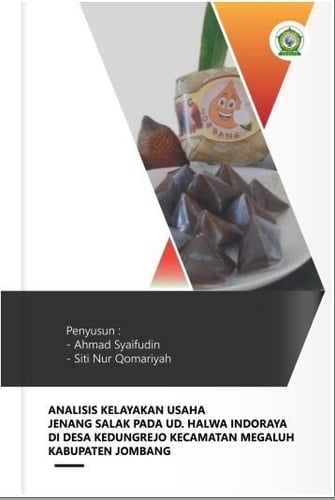 Analisis Kelayakan Usaha Jenang Salak pada UD. Halwa Indoraya di Desa Kedungrejo Kecamatan Megaluh Kebupaten Jombang