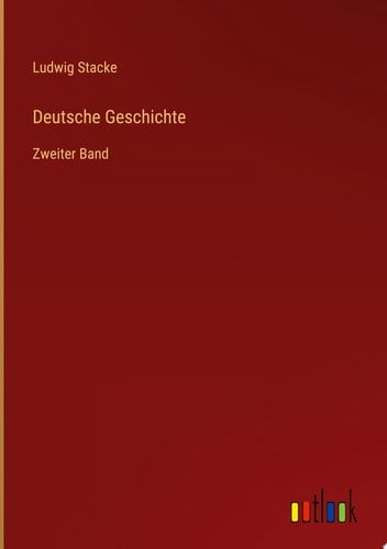Deutsche Geschichte Zweiter Band