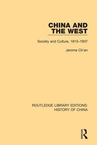 China and the West Society and Culture, 1815-1937