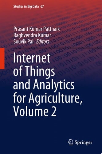 Internet of Things and Analytics for Agriculture, Volume 2