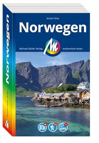 MICHAEL MÜLLER REISEFÜHRER Norwegen 100% authentisch, aktuell und vor Ort recherchiert