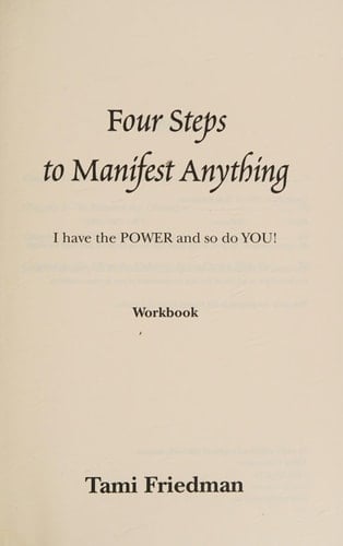 Four Steps to Manifest Anything I Have the POWER and So Do YOU!