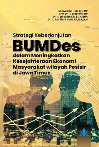 Strategi Keberlanjutan BUMDes dalam Meningkatkan Kesejahteraan Ekonomi Masyarakat wilayah Pesisir di Jawa Timur