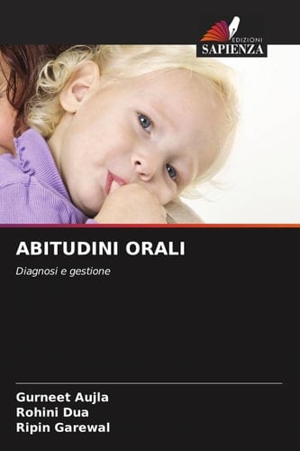 ABITUDINI ORALI: Diagnosi e gestione (Italian Edition)