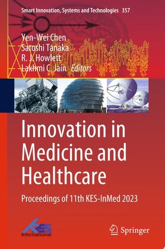 Innovation in Medicine and Healthcare Proceedings of 11th KES-InMed 2023