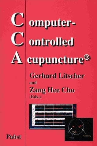 Computer Controlled Acupuncture (CCA)