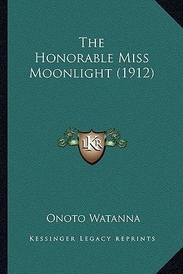The Honorable Miss Moonlight (1912)