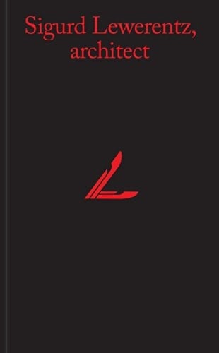 Sigurd Lewerentz, Architect 1885 - 1975 [English Edition]