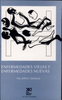 Enfermedades viejas y enfermedades nuevas