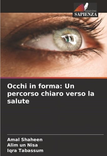 Occhi in forma: Un percorso chiaro verso la salute