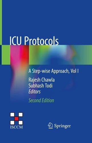 ICU Protocols A Step-wise Approach, Vol I