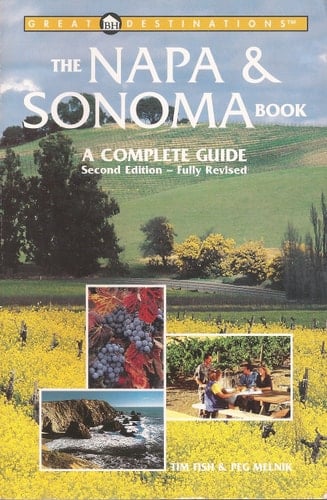 The Napa & Sonoma Book A Complete Guide