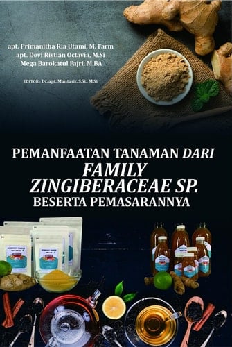 PEMANFAATAN TANAMAN DARI FAMILY ZINGIBERACEAE SP. BESERTA PEMASARANNYA