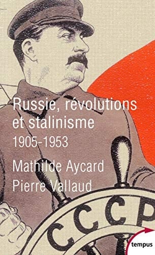 Russie, révolutions et stalinisme 1905-1953