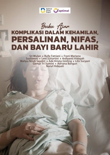 BUKU AJAR KOMPLIKASI DALAM KEHAMILAN, PERSALINAN, NIFAS, DAN BAYI BARU LAHIR