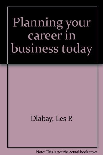 Planning Your Career in Business Today