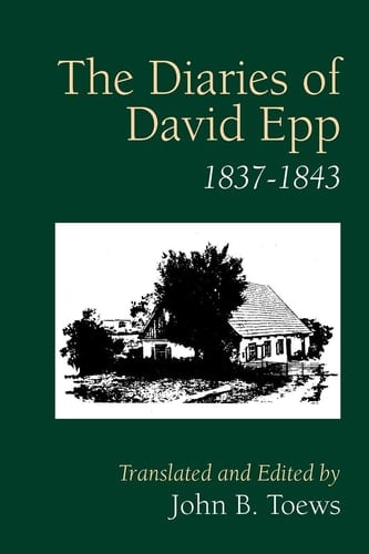 The Diaries of David Epp 1837-1843