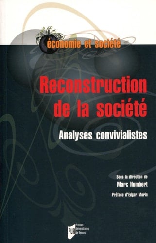 Reconstruction de la société analyses convivialistes