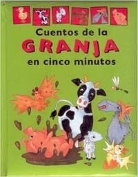 Cuentos de la granja en cinco minutos