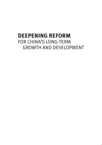 Deepening Reform for China’s Long-term Growth and Development