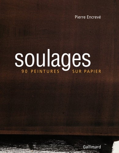 Soulages: 90 peintures sur papier