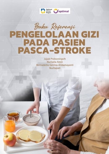 BUKU REFERENSI PENGELOLAAN GIZI PADA PASIEN PASCA-STROKE