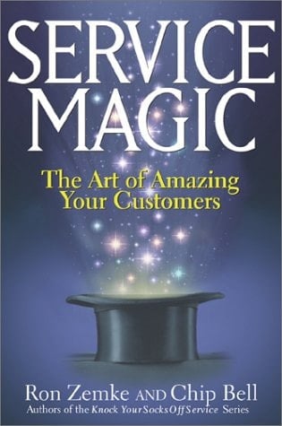 Service Magic The Art of Amazing Your Customers