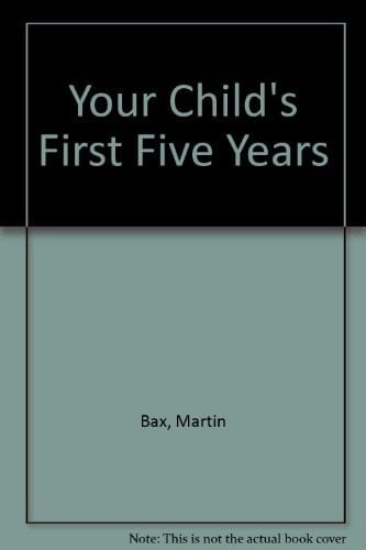 Your Child's First Five Years