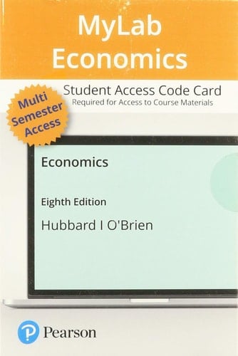 Mylab Economics with Pearson Etext -- Access Card -- For Economics