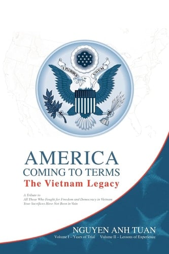 America Coming to Terms The Vietnam Legacy