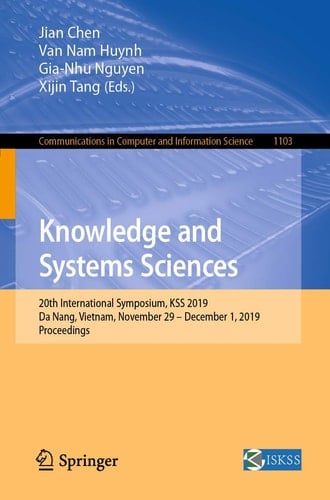 Knowledge and Systems Sciences 20th International Symposium, KSS 2019, Da Nang, Vietnam, November 29 – December 1, 2019, Proceedings
