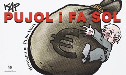 Pujol i fa sol històries de Pujolàndia