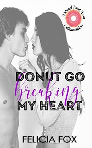 Donut Go Breaking My Heart
