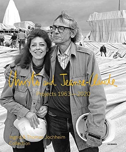 Christo and Jeanne-Claude Projects 1963-2020