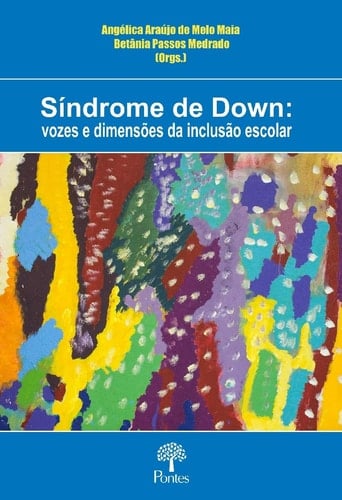 Síndrome de Down [paperback] Maia, Angélica Araujo De Melo