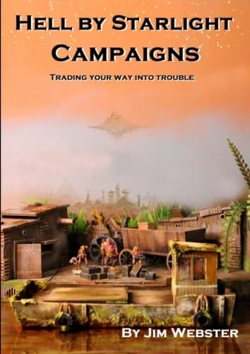 Hell by Starlight Campaigns (Wargames Rules)