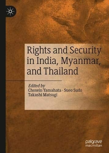 Rights and Security in India, Myanmar, and Thailand