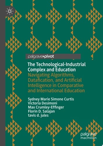 The Technological-Industrial Complex and Education