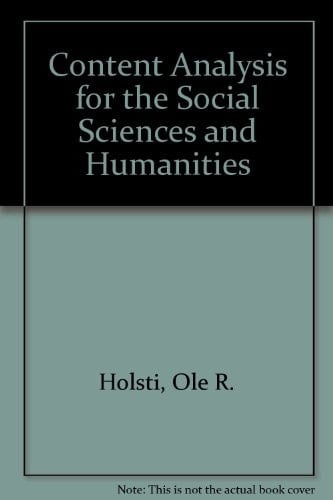 Content Analysis for the Social Sciences and Humanities