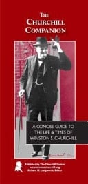 The Churchill Companion A Concise Guide to the Life and Times of Winston Churchill