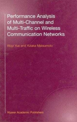Performance Analysis of Multi-Channel and Multi-Traffic on Wireless Communication Networks
