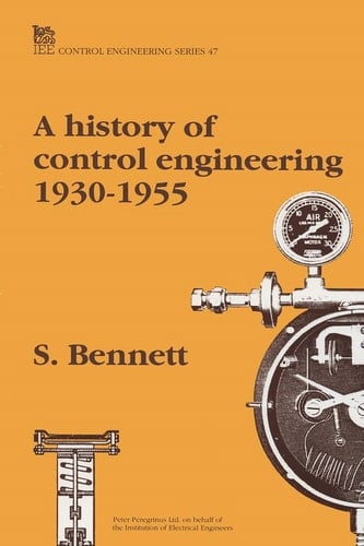 A History of Control Engineering 1930-1955