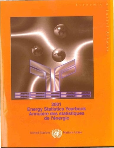 Energy Statistics Yearbook 2001/Annuaire Des Statistiques De L'Energie 2001