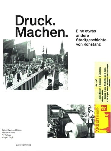 Druck - Machen 150 Jahre ver.di Ortsverein Medien + Kunst Konstanz